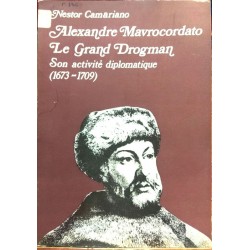Alexandre Mavrocordato Le Grand Drogman