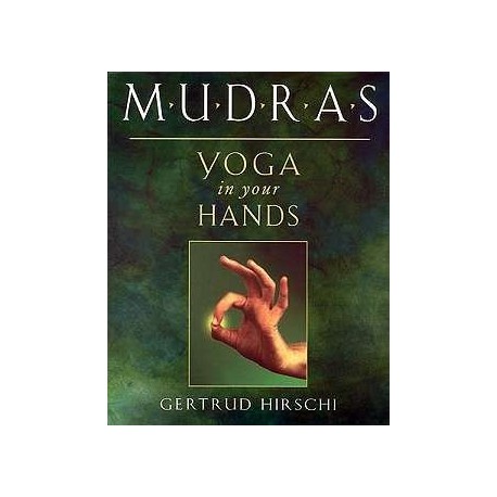 Mudras Yoga in Your Hands