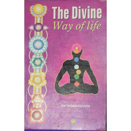 Divine Way Of Life Bijoy Kumar Giri Sri Nigamananda,