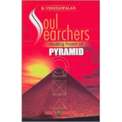 Healing Power of Pyramid by R. Venugopalam