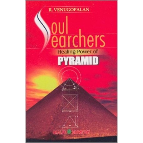 Healing Power of Pyramid by R. Venugopalam