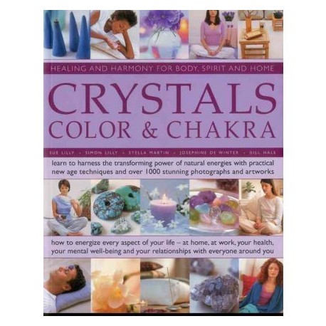 Crystals, Colour & Chakra By (author) Gill Hale