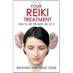 Your Reiki Treatment: How to Get the Most Out of it by Fran Stiene