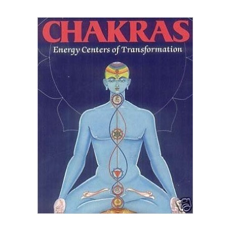 Chakras: Energy Centers Of Transformation by Harish Johari