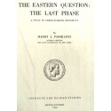 The Eastern Question the Last Phase