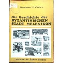 Die Geschichte der Byzantinischen Stadt Melenikon